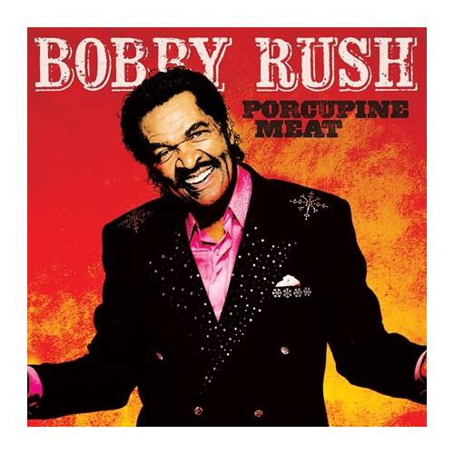 Bobby Rush Porcupine Meat (2LP) 